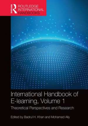 International Handbook of E-Learning Volume 1: Theoretical Perspectives and Research de Badrul H. Khan