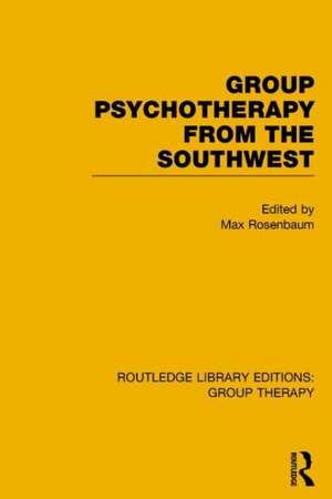 Routledge Library Editions: Group Therapy de Various