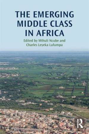 The Emerging Middle Class in Africa de Mthuli Ncube