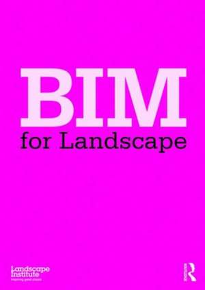 BIM for Landscape de Landscape Institute