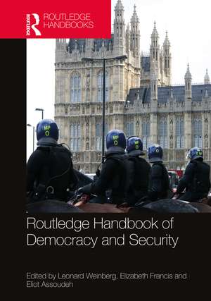 Routledge Handbook of Democracy and Security de Leonard Weinberg