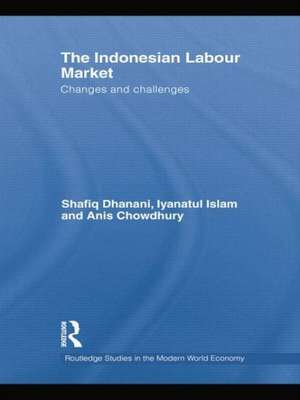 The Indonesian Labour Market: Changes and challenges de Shafiq Dhanani