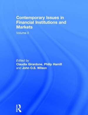 Contemporary Issues in Financial Institutions and Markets: Volume II de Claudia Girardone