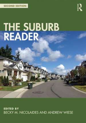 The Suburb Reader de Becky Nicolaides