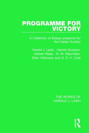 Programme for Victory (Works of Harold J. Laski) de Harold J. Laski