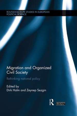 Migration and Organized Civil Society: Rethinking National Policy de Dirk Halm