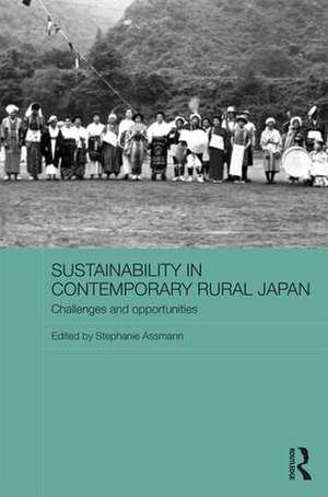 Sustainability in Contemporary Rural Japan: Challenges and Opportunities de Stephanie Assmann