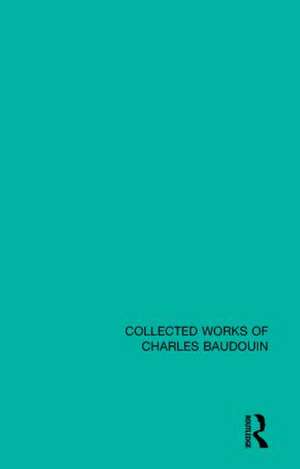 Studies in Psychoanalysis: An Account of Twenty-Seven Concrete Cases Preceded by a Theoretical Exposition de Charles Baudouin