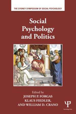 Social Psychology and Politics de Joseph P. Forgas