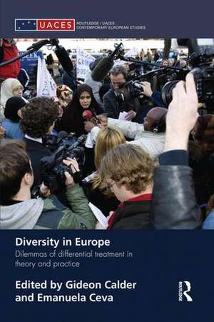 Diversity in Europe: Dilemnas of differential treatment in theory and practice de Gideon Calder