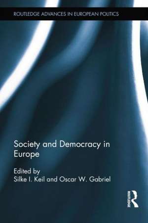 Society and Democracy in Europe de Silke Keil