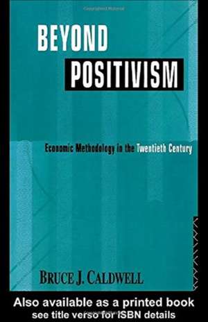 Beyond Positivism de Bruce Caldwell