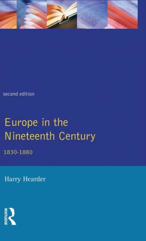 Europe in the Nineteenth Century de Harry Hearder