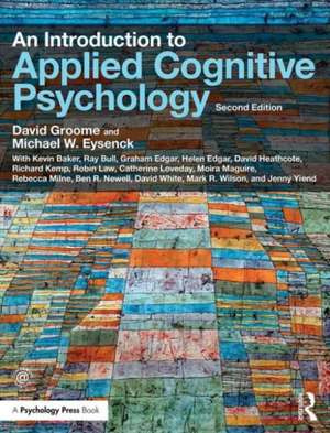 An Introduction to Applied Cognitive Psychology de David Groome