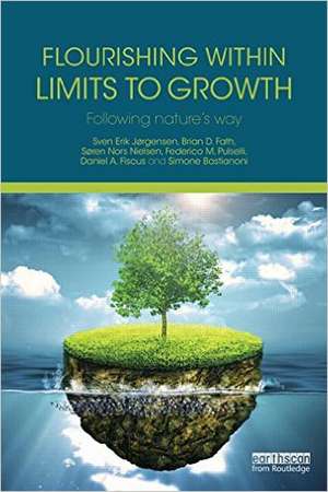 Flourishing Within Limits to Growth: Following nature's way de Sven Erik Jørgensen