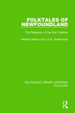 Folktales of Newfoundland Pbdirect: The Resilience of the Oral Tradition de J.D.A. Widdowson