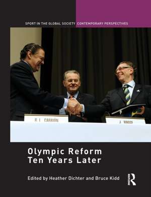 Olympic Reform Ten Years Later de Heather Dichter