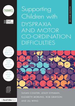 Supporting Children with Dyspraxia and Motor Co-ordination Difficulties de Hull City Council