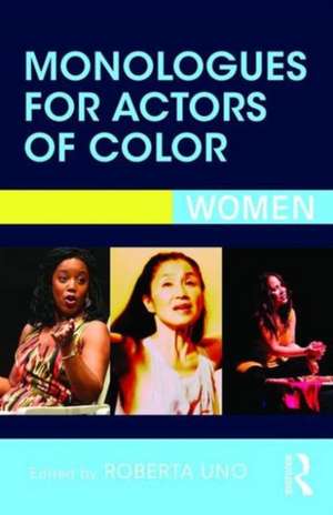 Monologues for Actors of Color: Women de Roberta Uno