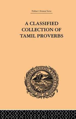 A Classical Collection of Tamil Proverbs de Herman Jensen