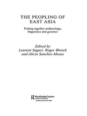 The Peopling of East Asia: Putting Together Archaeology, Linguistics and Genetics de Roger Blench