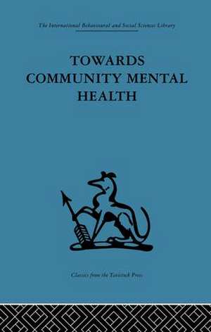 Towards Community Mental Health de John D. Sutherland