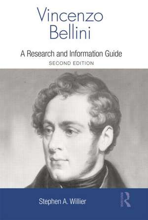 Vincenzo Bellini: A Guide to Research de Stephen Willier