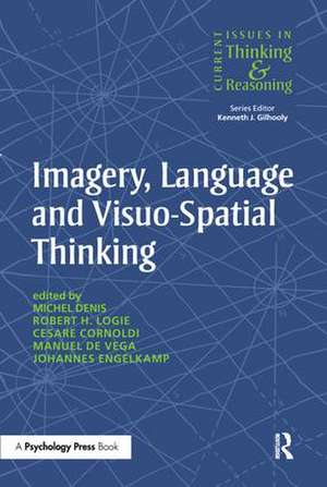 Imagery, Language and Visuo-Spatial Thinking de Michel Denis