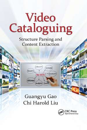 Video Cataloguing: Structure Parsing and Content Extraction de Guangyu Gao