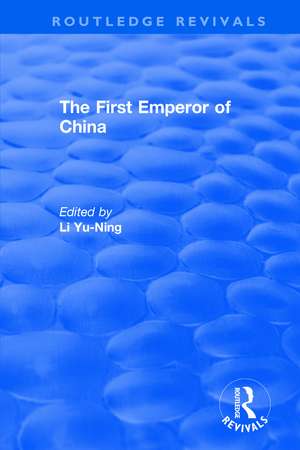 The First Emperor of China de Li Yu-Ning