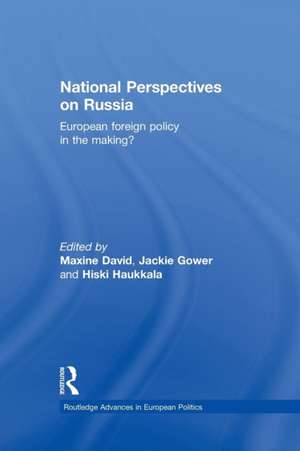 National Perspectives on Russia: European Foreign Policy in the Making? de Maxine David