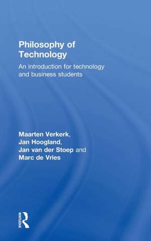 Philosophy of Technology: An Introduction for Technology and Business Students de Maarten Verkerk