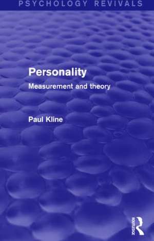 Personality: Measurement and Theory de Paul Kline