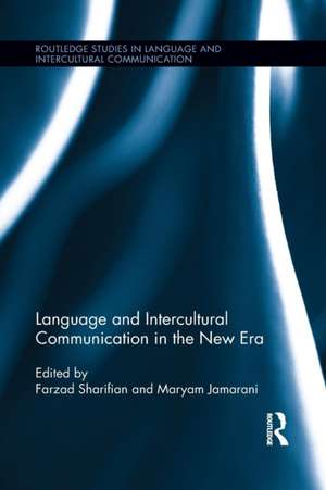 Language and Intercultural Communication in the New Era de Farzad Sharifian