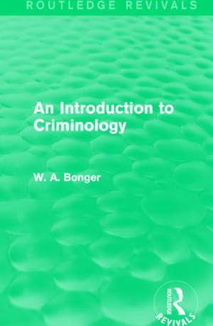 An Introduction to Criminology de W. A. Bonger