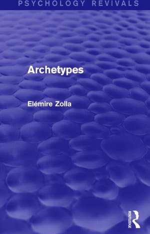 Archetypes de Elémire Zolla