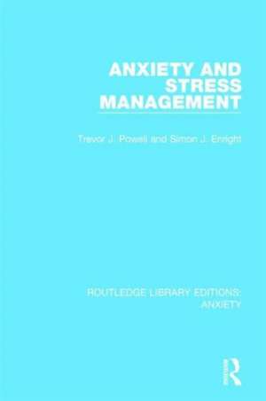 Anxiety and Stress Management de Trevor Powell