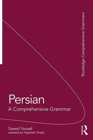 Persian: A Comprehensive Grammar de Saeed Yousef