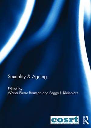 Sexuality & Ageing de Walter Bouman