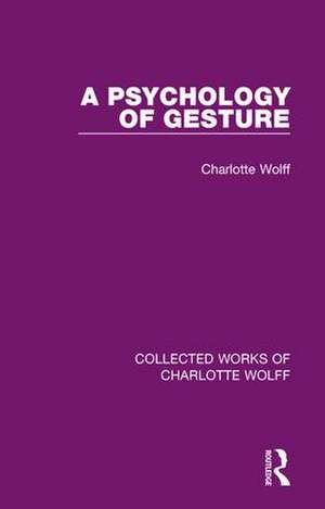 A Psychology of Gesture de Charlotte Wolff