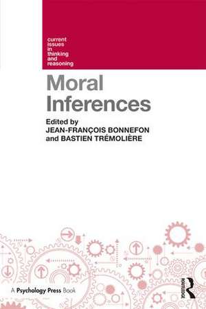 Moral Inferences de Jean-Francois Bonnefon