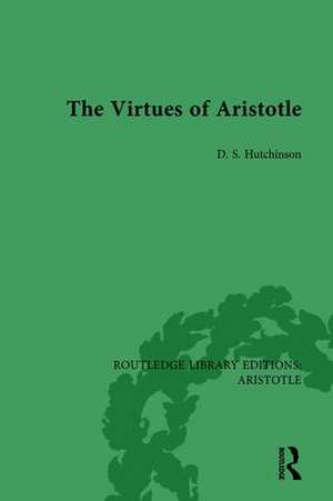 The Virtues of Aristotle de D. S. Hutchinson