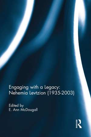 Engaging with a Legacy: Nehemia Levtzion (1935-2003) de E. Ann McDougall