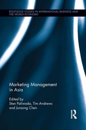 Marketing Management in Asia de Stanley Paliwoda