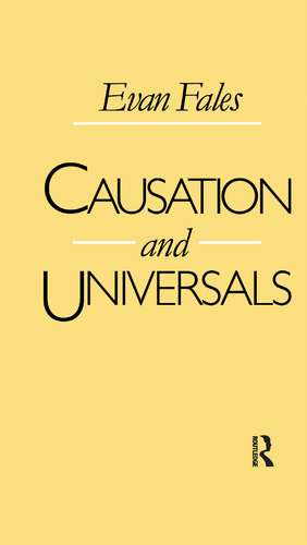 Causation and Universals de Evan Fales