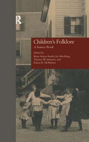 Children's Folklore: A SourceBook de Brian Sutton-Smith