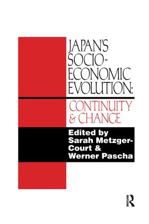 Japan's Socio-Economic Evolution: Continuity and Change de Sarah Metzger-Court