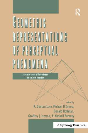 Geometric Representations of Perceptual Phenomena: Papers in Honor of Tarow indow on His 70th Birthday de R. Duncan Luce