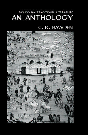 Mongolian Traditional Literature: An Anthology de Bawden