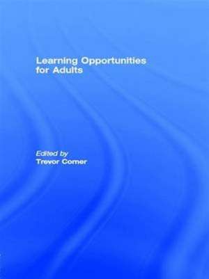 Learning Opportunities for Adults de Trevor Corner